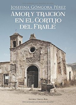 portada Amor Y Traición En El Cortijo Del Fraile (spanish Edition)