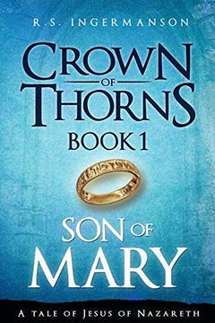 portada Son of Mary: A Tale of Jesus of Nazareth (Crown of Thorns) (in English)