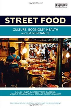 portada Street Food: Culture, Economy, Health and Governance (Routledge Studies in Food, Society and the Environment) (in English)