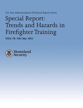 portada Special Report: Trends and Hazards in Firefighter Training (en Inglés)