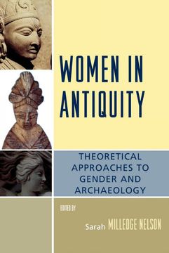 portada Women in Antiquity: Theoretical Approaches to Gender and Archaeology (in English)