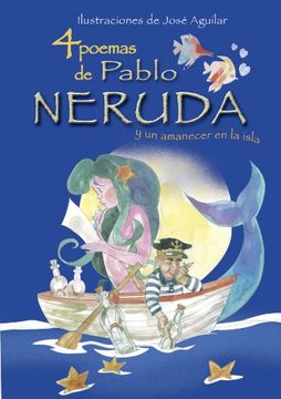 portada 4 Poemas de Pablo Neruda y un Amanecer en la Isla (in Spanish)