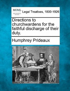 portada directions to churchwardens for the faithful discharge of their duty. (en Inglés)