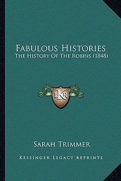 portada fabulous histories: the history of the robins (1848) (en Inglés)