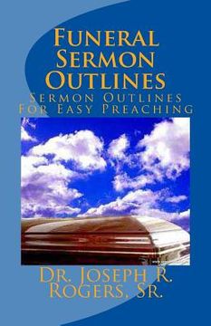 portada Funeral Sermon Outlines: Sermon Outlines For Easy Preaching (en Inglés)