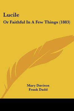 portada lucile: or faithful in a few things (1883) (en Inglés)