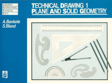 portada Technical Drawing 1: Plane and Solid Geometry: Plane and Solid Geometry v. 1 (Longman International Technical Texts) (in English)