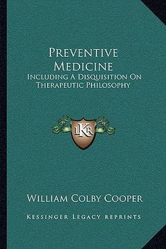 portada preventive medicine: including a disquisition on therapeutic philosophy (en Inglés)