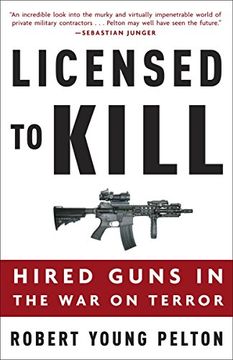 portada Licensed to Kill: Hired Guns in the war on Terror (en Inglés)
