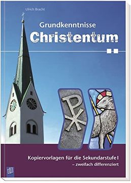 portada Grundkenntnisse Christentum: Kopiervorlagen für die Sekundarstufe i - Zweifach Differenziert (en Alemán)