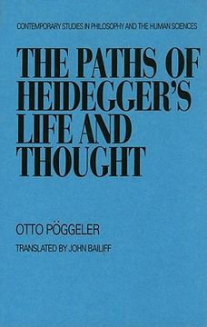 portada the paths of heidegger's life and thought (en Inglés)