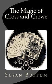 portada The Magic of Cross and Crowe (en Inglés)