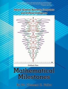 portada Mathematical Milestones: Nature, Science, Business, Computers and Artificial Intelligence (en Inglés)