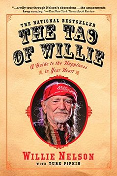 portada The tao of Willie: A Guide to the Happiness in Your Heart (en Inglés)