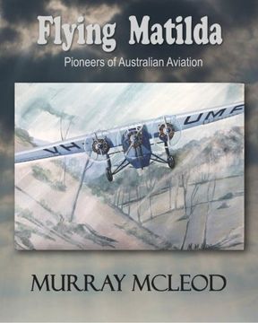 portada Flying Matilda: Pioneers of Australian Aviation