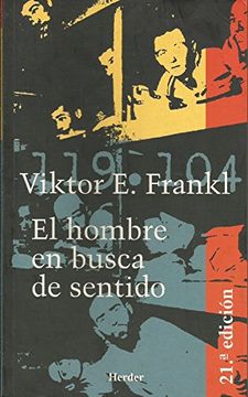 El hombre en busca de sentido - Viktor Frankl - La Puerta Secreta