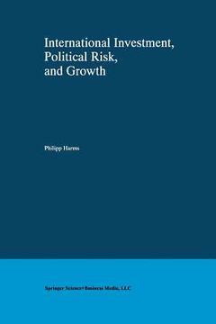 portada International Investment, Political Risk, and Growth (en Inglés)