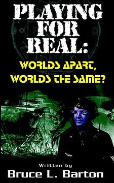 portada playing . . . for real: worlds apart . . . worlds the same (en Inglés)