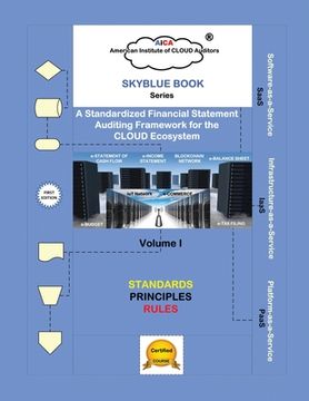 portada A Standardized Financial Statement Auditing Framework for the CLOUD Ecosystem: Vol. 1 (en Inglés)
