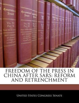 portada freedom of the press in china after sars: reform and retrenchment