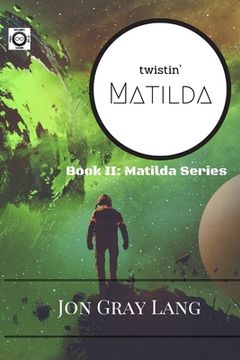 portada Twistin' Matilda (en Inglés)
