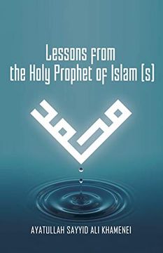 portada Lessons From the Holy Prophet of Islam (s)
