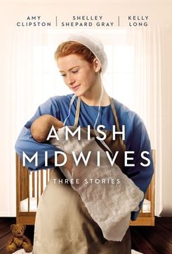 portada Amish Midwives: Three Stories (en Inglés)