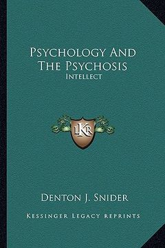 portada psychology and the psychosis: intellect (en Inglés)