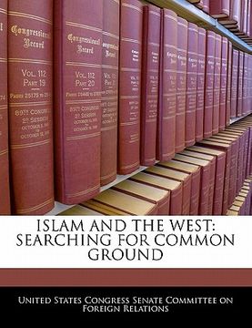 portada islam and the west: searching for common ground (en Inglés)