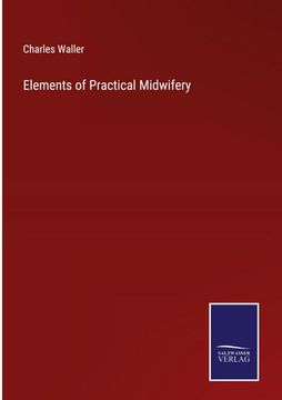 portada Elements of Practical Midwifery (in English)