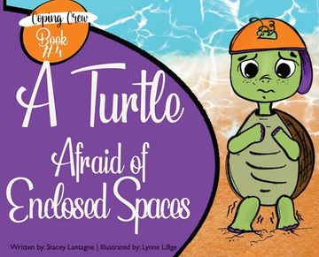 portada A Turtle Afraid of Enclosed Spaces (en Inglés)