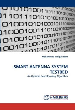 portada SMART ANTENNA SYSTEM TESTBED: An Optimal Beamforming Algorithm