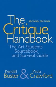 portada The Critique Handbook: The art Student's Sourc and Survival Guide (en Inglés)