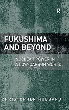 portada Fukushima and Beyond: Nuclear Power in a Low-Carbon World (in English)