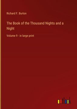 portada The Book of the Thousand Nights and a Night: Volume 9 - in large print (en Inglés)
