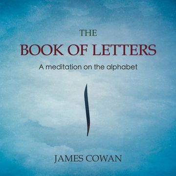 portada The Book of Letters: A Meditation on the Alphabet (en Inglés)