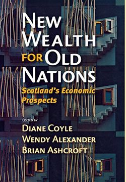 portada New Wealth for old Nations: Scotland's Economic Prospects (en Inglés)