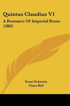 portada quintus claudius v1: a romance of imperial rome (1882) (en Inglés)