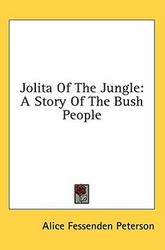 portada jolita of the jungle: a story of the bush people (en Inglés)