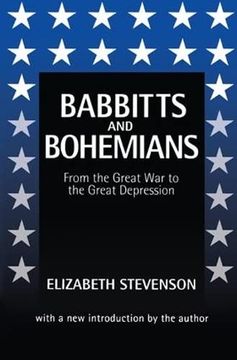 portada Babbitts and Bohemians from the Great War to the Great Depression (en Inglés)