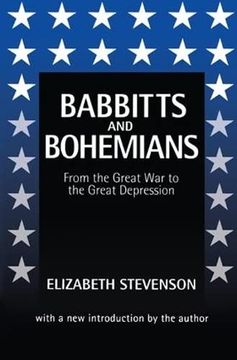 portada Babbitts and Bohemians from the Great War to the Great Depression