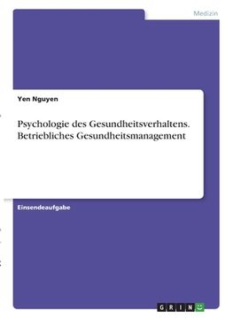 portada Psychologie des Gesundheitsverhaltens. Betriebliches Gesundheitsmanagement (en Alemán)