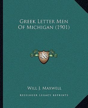portada greek letter men of michigan (1901) (en Inglés)