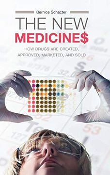 portada The new Medicines: How Drugs are Created, Approved, Marketed, and Sold (en Inglés)