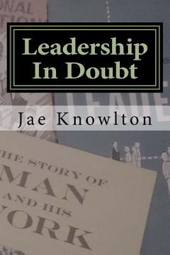 portada Leadership In Doubt: A Journey of Work and Faith (en Inglés)
