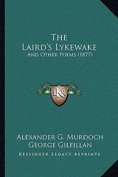 portada the laird's lykewake: and other poems (1877) (en Inglés)