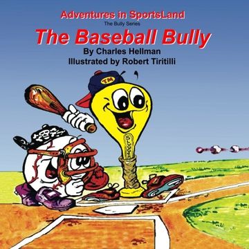 portada The Baseball Bully (Adventures in SportLand) (Volume 1)