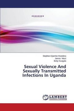 portada Sexual Violence And Sexually Transmitted Infections In Uganda