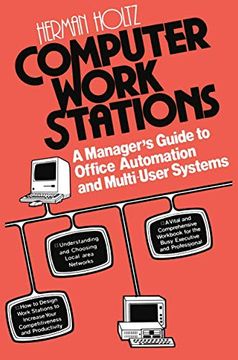 portada Computer Work Stations: A Manager’S Guide to Office Automation and Multi-User Systems (en Inglés)