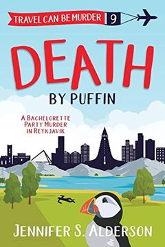 portada Death by Puffin: A Bachelorette Party Murder in Reykjavik (Paperback) 